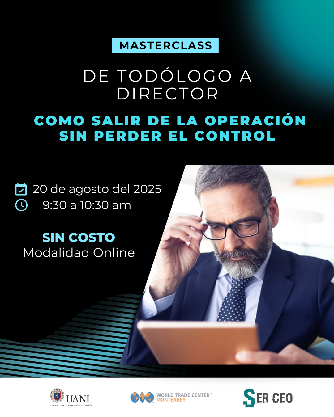 Título Masterclass: De todólogo a director , como salir de la operación sin perder el control